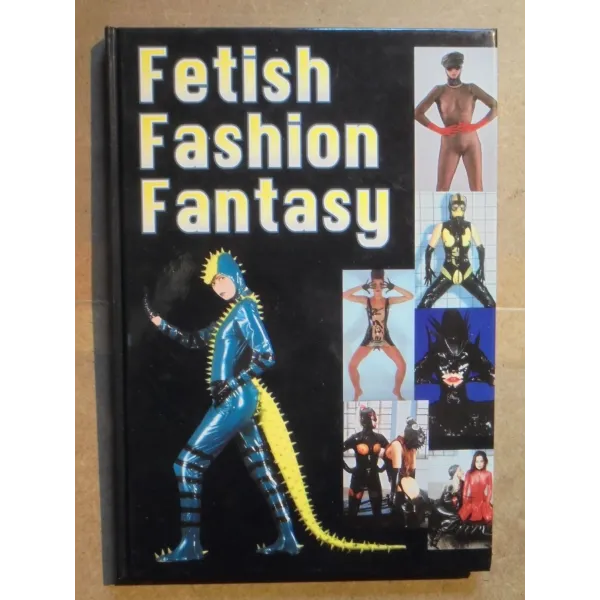Fetish Fashion Fantasy Buch Sammlerstück -GEBRAUCHT- | Fesselliebe.de