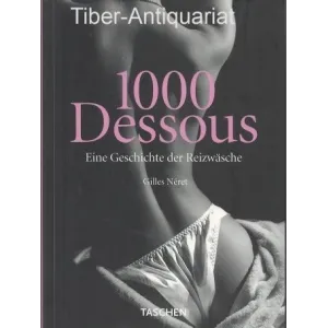 1000 Dessous - Eine Geschichte Der Reizwäsche Buch Softcover | Fesselliebe.de