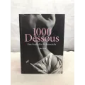 ♥ 1000 Dessous - Eine Geschichte Der Reizwäsche Buch Softcover ♥